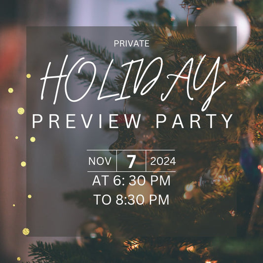 Holiday Preview Party